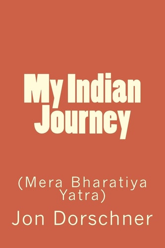 My Indian Journey (Mera Bharatiya Yatra)
