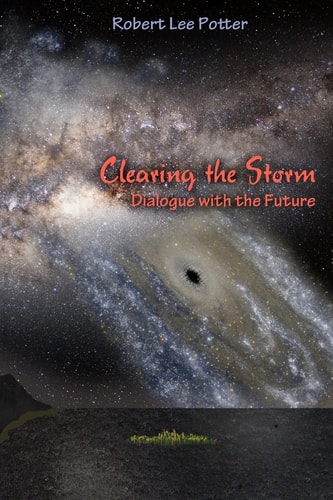 Clearing the Storm Dialogue with the Future