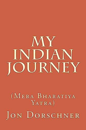 My Indian Journey (Mera Bharatiya Yatra)