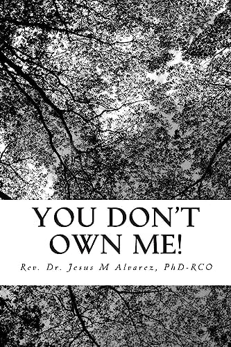 You Don't Own Me! Learn to Cope with After-Effects of Abuse