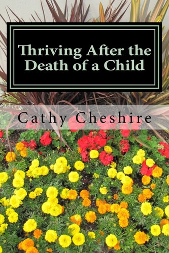 Thriving After the Death of a Child