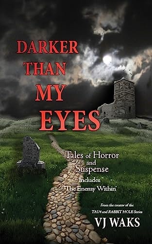 Darker Than My Eyes