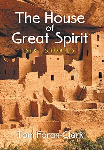 The House of Great Spirit Six Stories