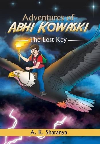 Adventures of Abhi Kowaski The Lost Key
