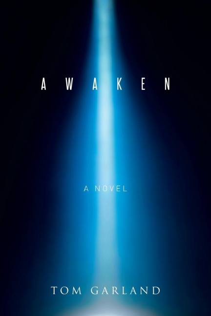 Awaken: A Novel