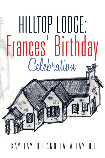 Hilltop Lodge: Frances Birthday Celebration