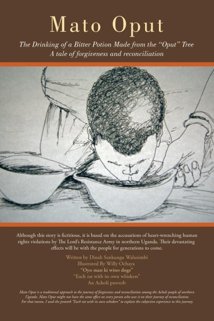 Mato Oput: The Drinking of a Bitter Potion Made from the Oput Tree