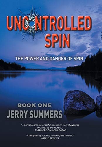 Uncontrolled Spin The Power and Danger of Spin