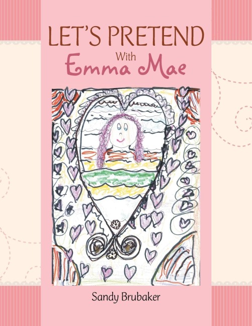 LETS PRETEND With Emma Mae