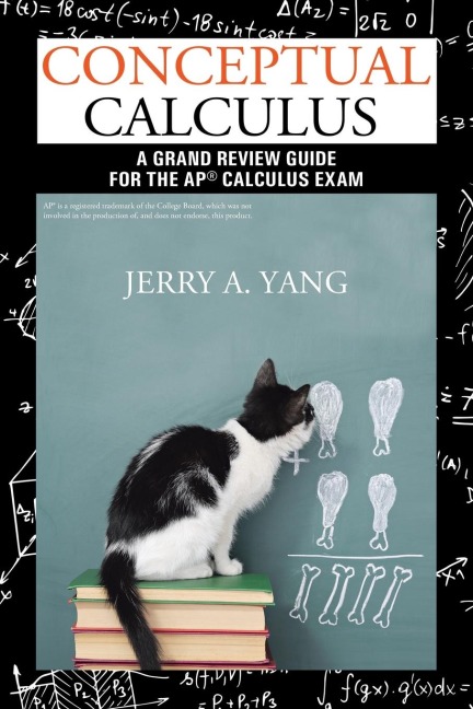 Conceptual Calculus: A Grand Review Guide for the AP® Calculus Exam