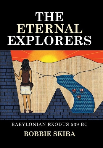 The Eternal Explorers Babylonian Exodus 539 BC