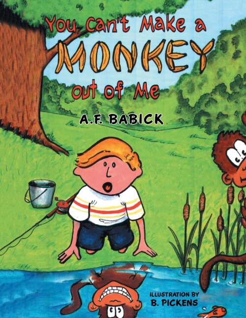 You cant Make a Monkey Out of Me