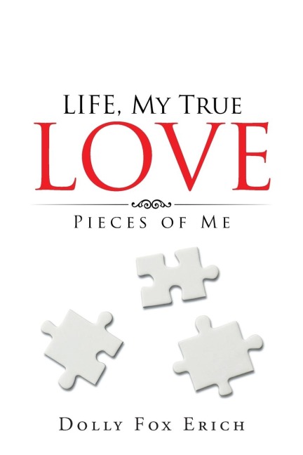 LIFE, My True Love: Pieces of Me