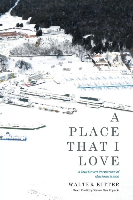 A Place That I Love: A Tour Drivers Perspective of Mackinac Island