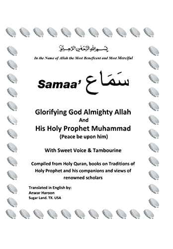 SAMAA' "Glorifying God Almighty Allah And His Holy Prophet Muhammad (Peace be Upon Him) With Sweet Voice & Tambourine"