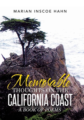 Memorable Thoughts on the California Coast A Book of Poems