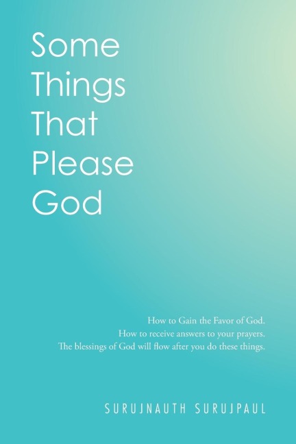 Some Things That Please God
