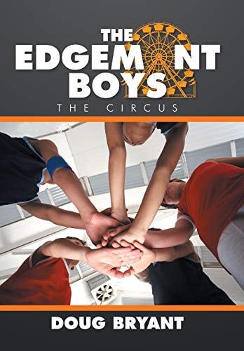 The Edgemont Boys The Circus