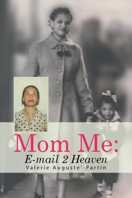 Mom Me: E-mail 2 Heaven