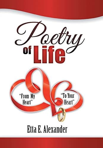 Poetry of Life From My Heart to Your Heart