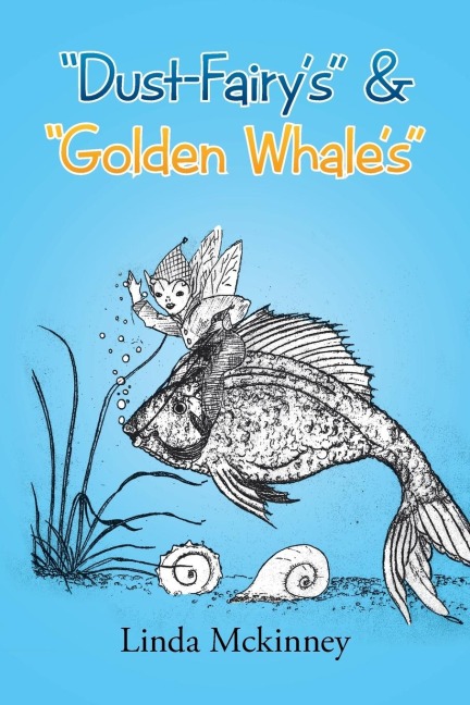 Dust-Fairys & Golden Whales