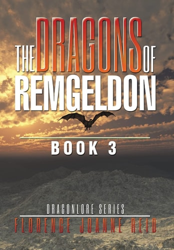The Dragons of Remgeldon Book 3