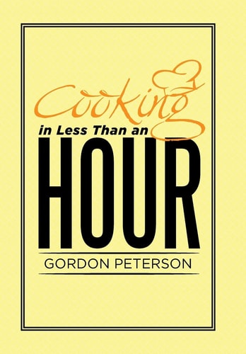 Cooking in Less Than an Hour