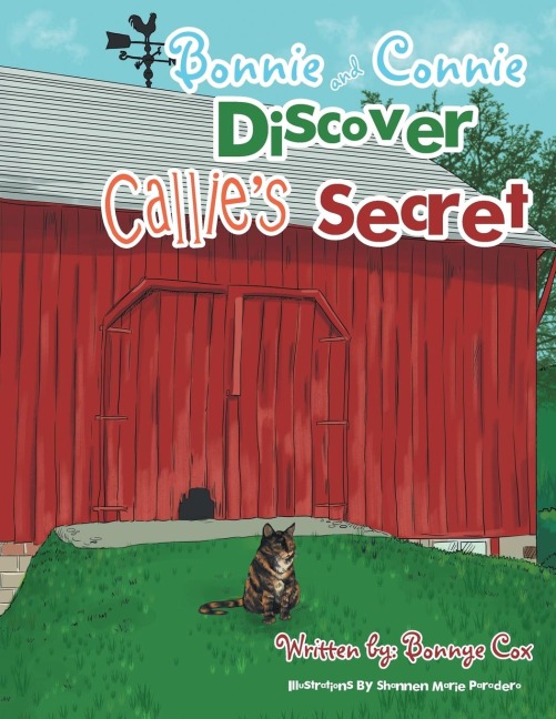 Bonnie and Connie Discover Callies Secret