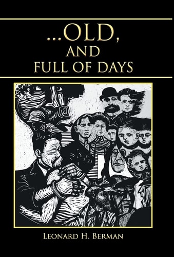 ... Old, and Full of Days