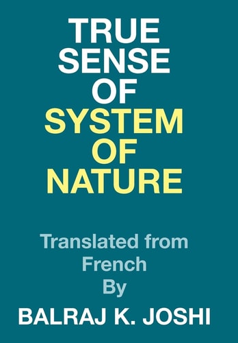True Sense of System of Nature Translated from French By