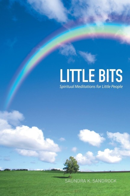 Little Bits: Spiritual Meditations for Little People