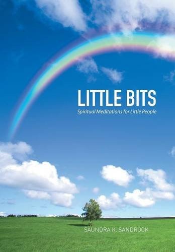 Little Bits Spiritual Meditations for Little People