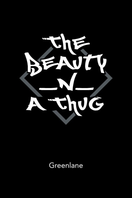 The Beauty _N_ A Thug