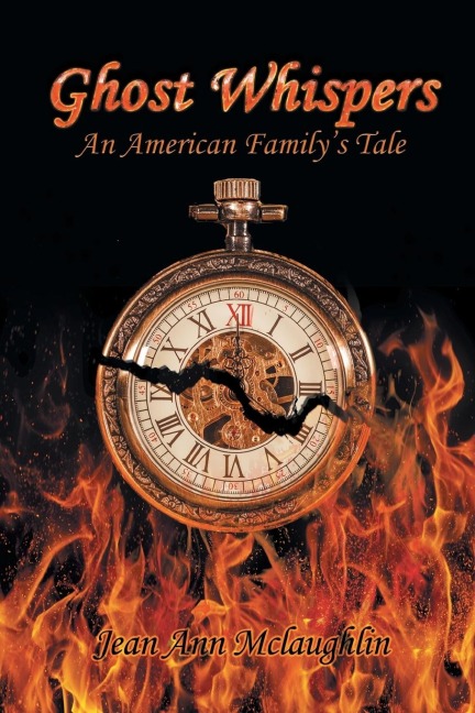 Ghost Whispers: An American Familys Tale