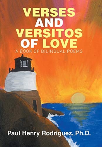 Verses and Versitos of Love A Book of Bilingual Poems