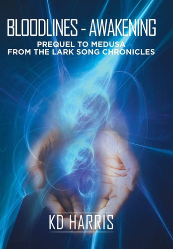 Bloodlines - Awakening Prequel to Medusa from the Lark Song Chronicles