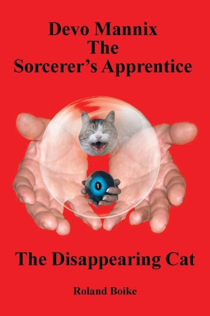 Devo Mannix the Sorcerers Apprentice: The Disappearing Cat