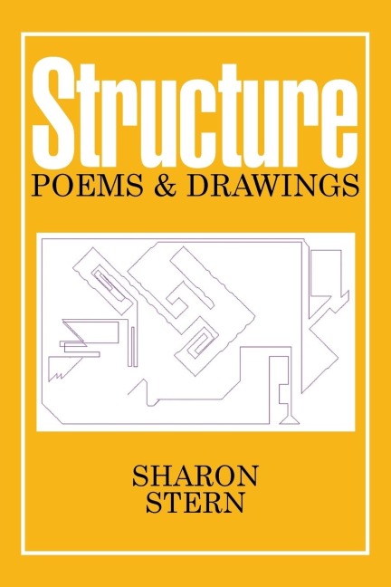 Structure: Poems & Drawings