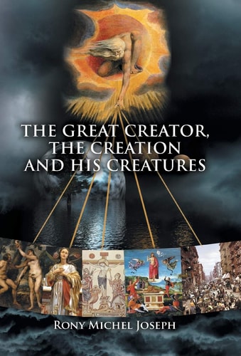 The Great Creator, the Creation and His Creatures