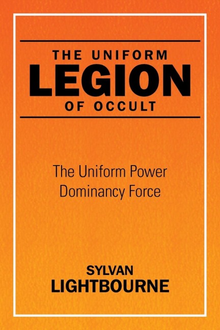 The Uniform Legion of Occult: The Uniform Power Dominancy Force