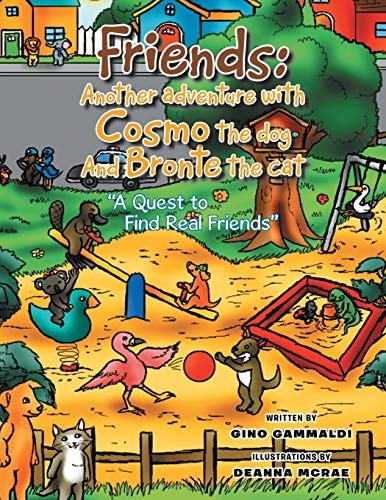 Friends Cosmo and Bronte: a Quest to Find Real Friends