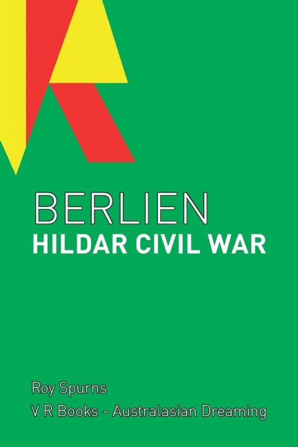 BERLIEN HILDAR CIVIL WAR: V R Books - Australasian Dreaming