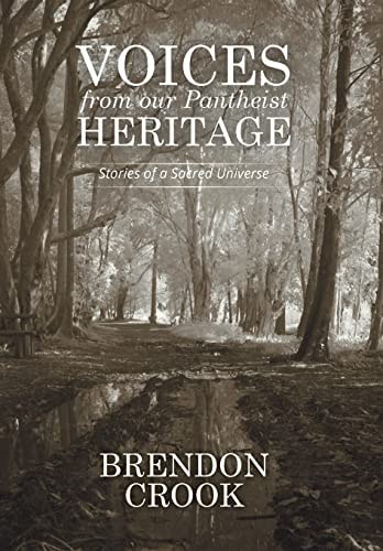 Voices from Our Pantheist Heritage Stories of a Sacred Universe