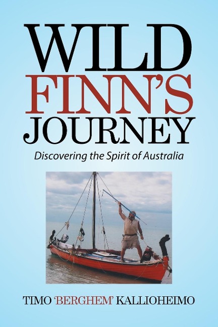 Wild Finns Journey: Discovering the Spirit of Australia