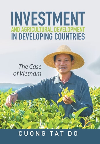 Investment and Agricultural Development in Developing Countries The Case of Vietnam