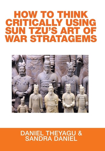 How to Think Critically Using Sun Tzu's Art of War Stratagems