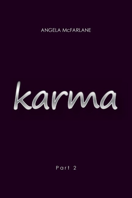 Karma: Part 2