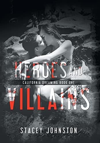 Heroes and Villains California Dreaming 1