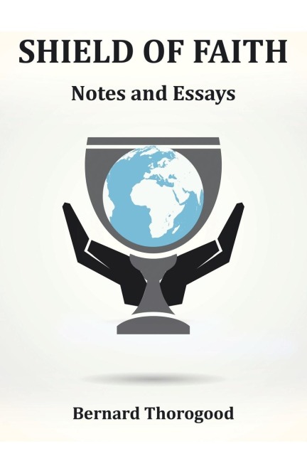SHIELD OF FAITH: Notes and Essays