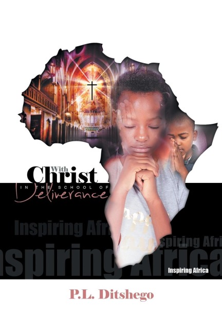 With Christ in the School of Deliverance: Inspiring Africa